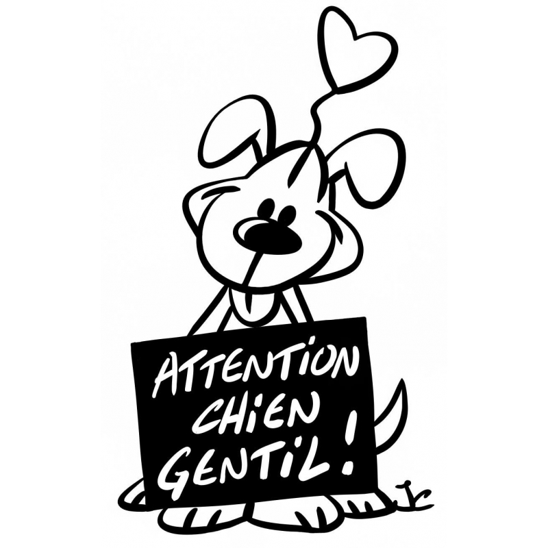 Panneau ATTENTION AU CHIEN Original  Attention au chien, Chien, Dessin  humour