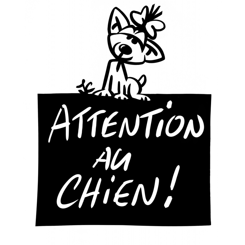 attention au chien